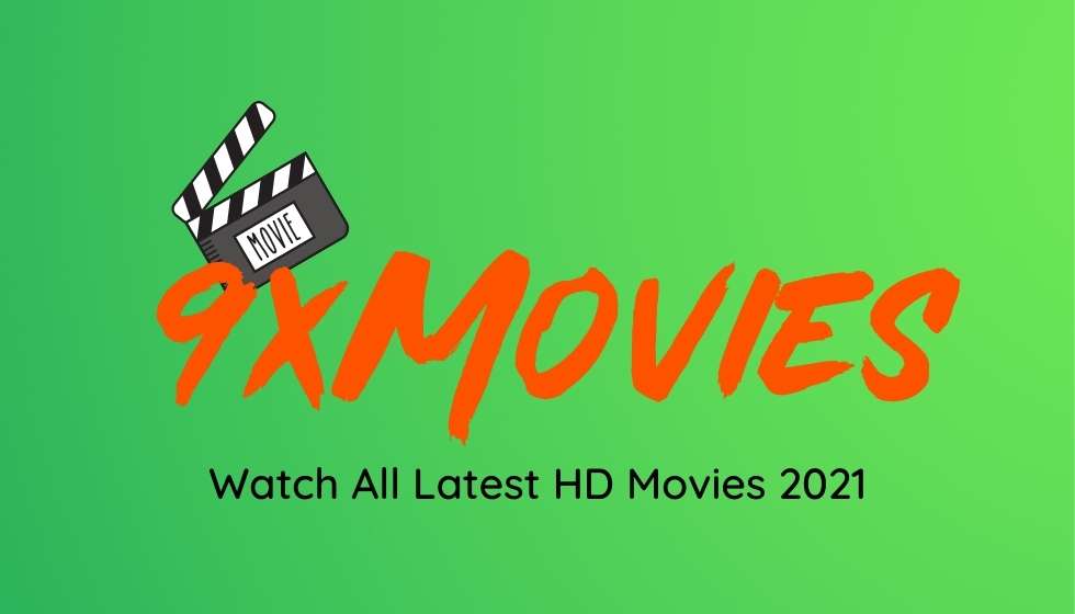 Discover The World Of Movies With 9xmovies.today